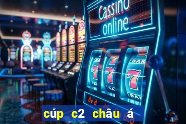 cúp c2 châu á   afc cup