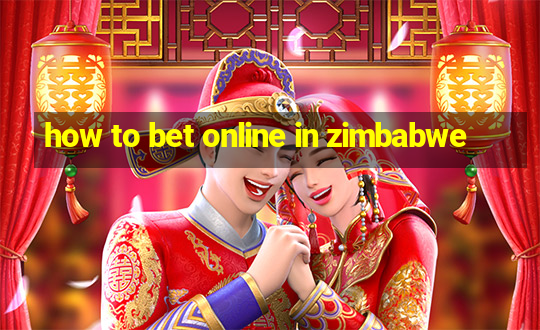 how to bet online in zimbabwe