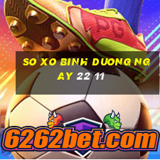 so xo binh duong ngay 22 11