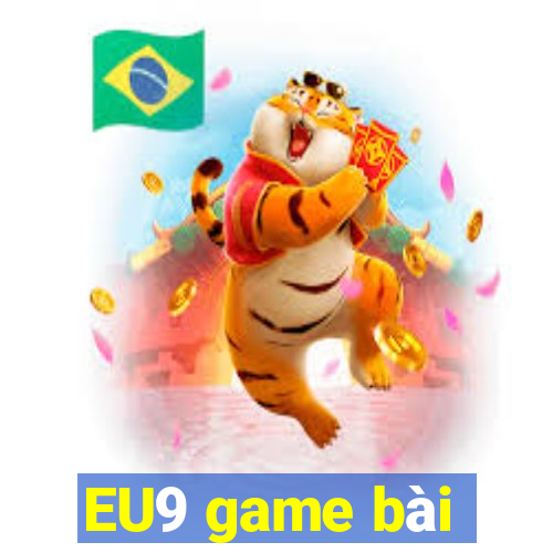 EU9 game bài