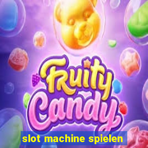 slot machine spielen