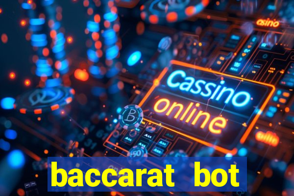 baccarat bot software free