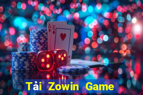 Tải Zowin Game Bài Nổ Hũ Uy Tín