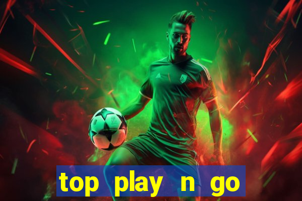 top play n go online casino