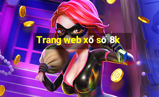 Trang web xổ số 8k