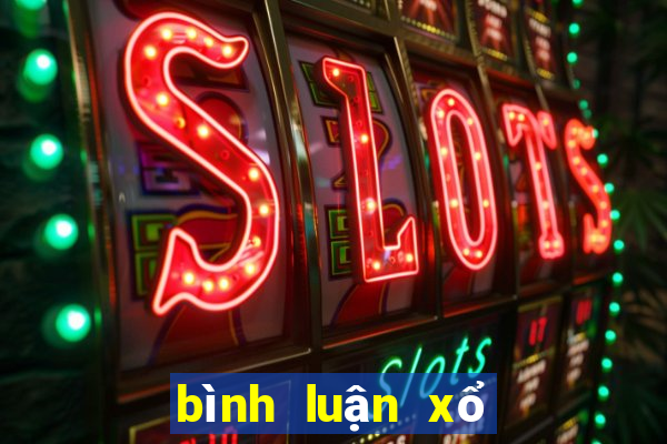 bình luận xổ số miền bắc