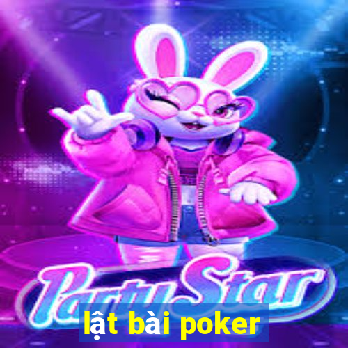 lật bài poker