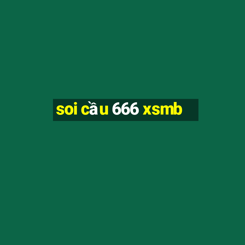 soi cầu 666 xsmb