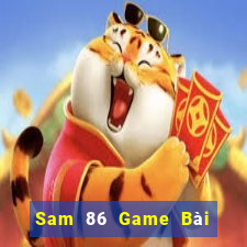 Sam 86 Game Bài Khuyến Mãi