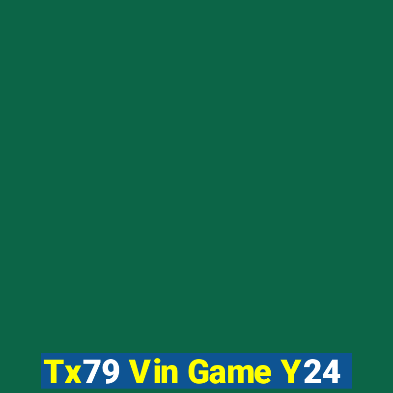 Tx79 Vin Game Y24