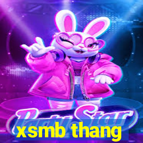 xsmb thang