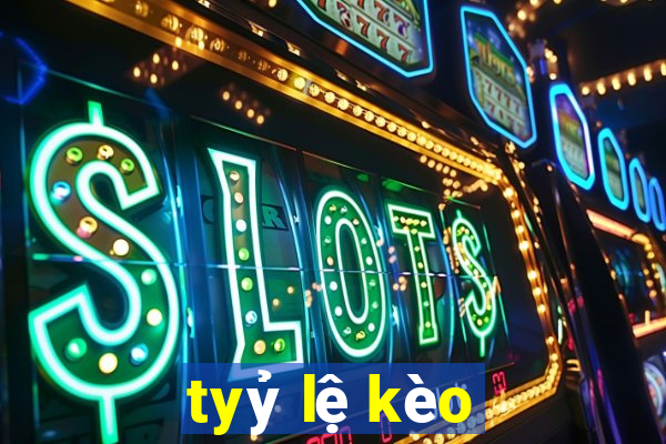 tyỷ lệ kèo