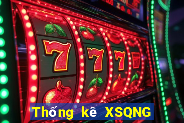 Thống kê XSQNG ngày 20