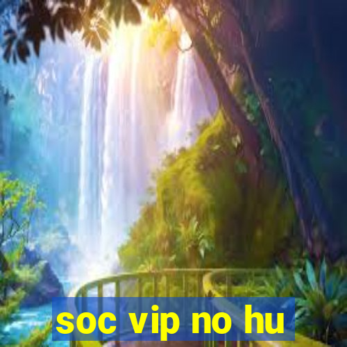 soc vip no hu