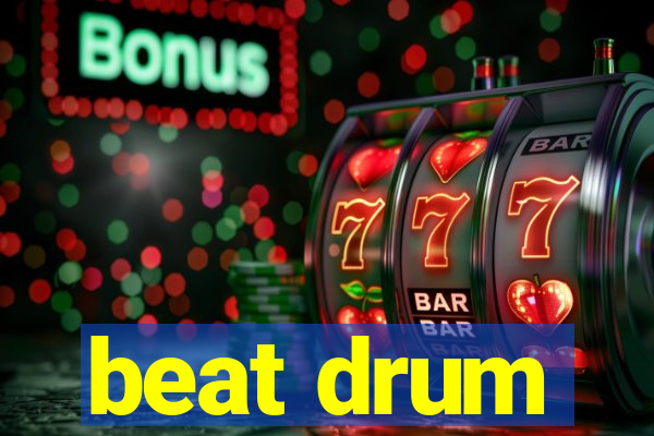 beat drum