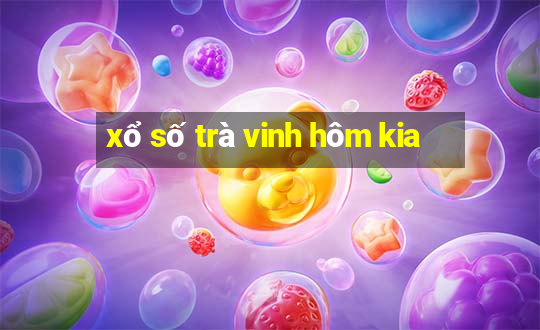 xổ số trà vinh hôm kia