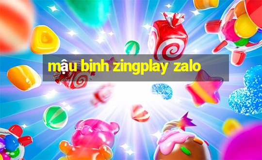 mậu binh zingplay zalo