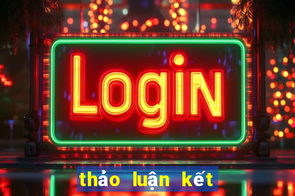 thảo luận kết quả xổ số