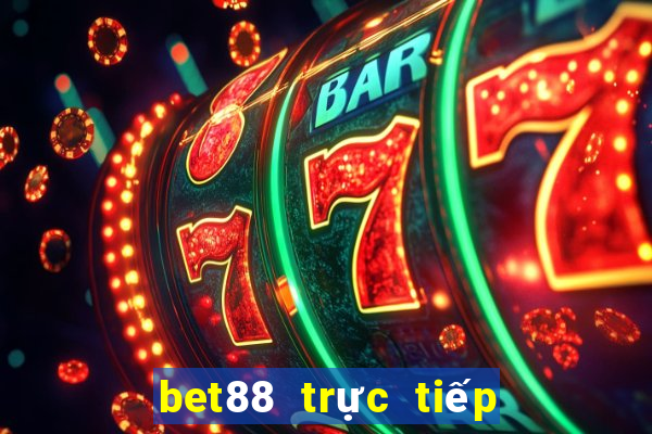 bet88 trực tiếp bóng đá