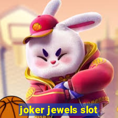 joker jewels slot