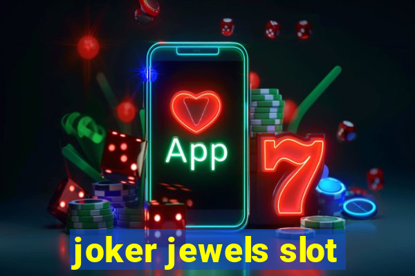 joker jewels slot