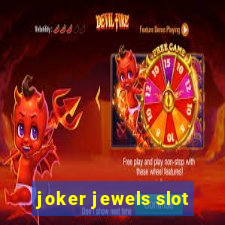 joker jewels slot