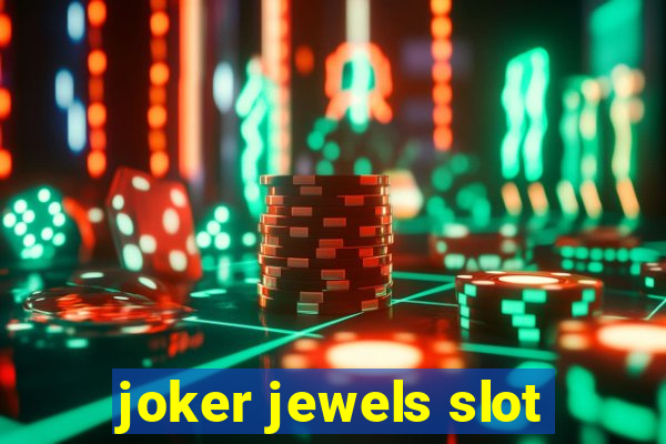 joker jewels slot