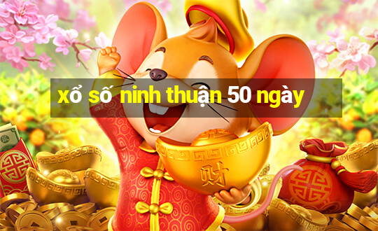 xổ số ninh thuận 50 ngày