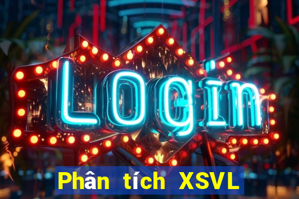 Phân tích XSVL ngày 16