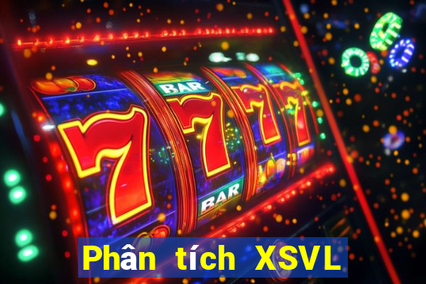 Phân tích XSVL ngày 16