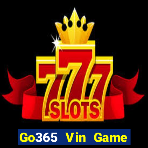 Go365 Vin Game Bài Vip Club Đổi Thưởng