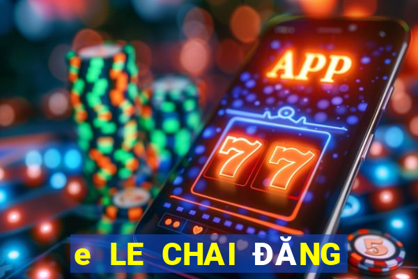 e LE CHAI ĐĂNG KÝ ĐẤT ĐẤT