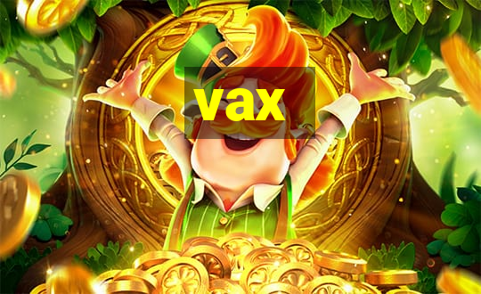 vax