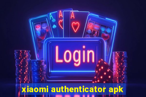 xiaomi authenticator apk