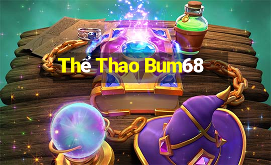 Thể Thao Bum68