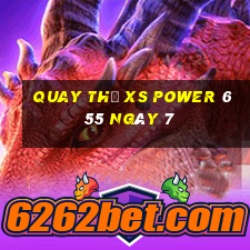 Quay thử XS power 6 55 ngày 7