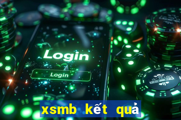 xsmb kết quả xổ số miền bắc hôm nay kqxsmb