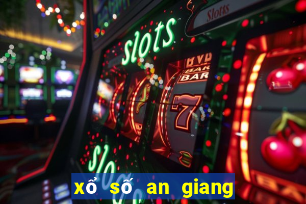 xổ số an giang ngày 1 tháng 7