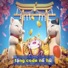 tặng code nổ hũ