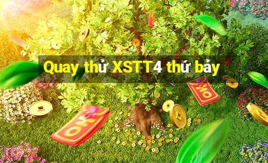 Quay thử XSTT4 thứ bảy