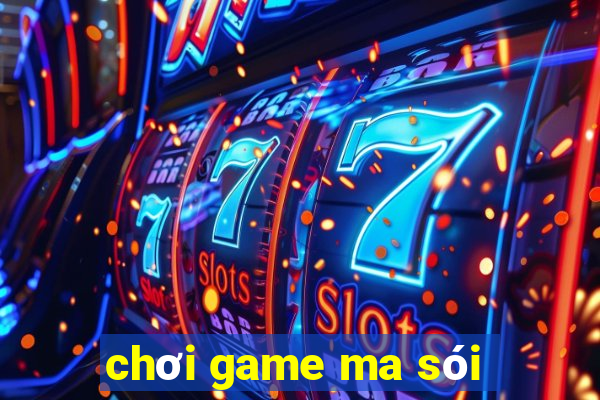 chơi game ma sói