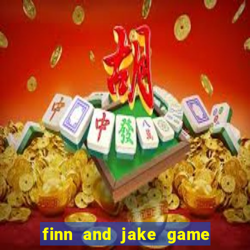 finn and jake game danh bai