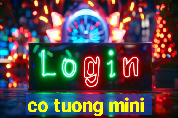 co tuong mini