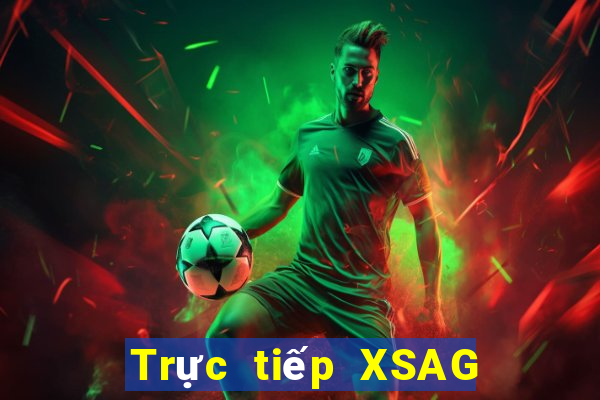 Trực tiếp XSAG ngày 12