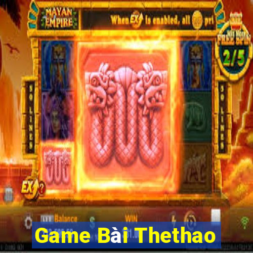 Game Bài Thethao