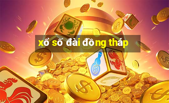 xổ số đài đồng tháp