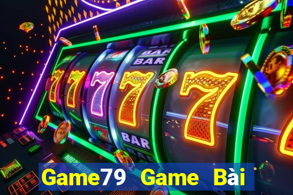 Game79 Game Bài B52 Đổi Thưởng 2021