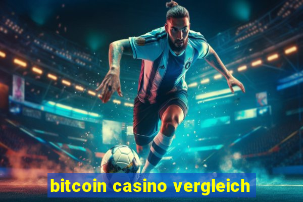 bitcoin casino vergleich