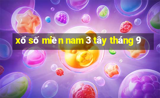 xổ số miền nam 3 tây tháng 9