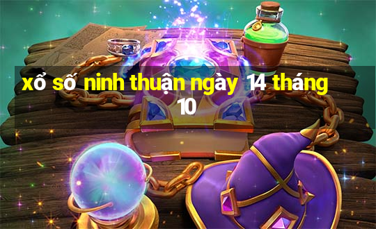 xổ số ninh thuận ngày 14 tháng 10